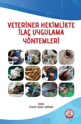 Veteriner Hekimlikte İlaç Uygulama Yöntemleri 